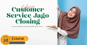 Rahasia Training Customer Service Praktis Online Jago Closing Bersama Coach Anjrah